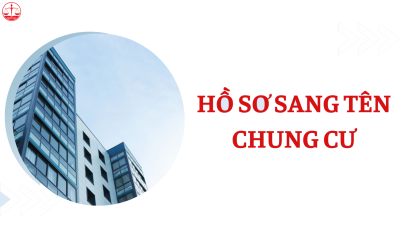 Hồ sơ sang tên sổ hồng chung cư: Cần chuẩn bị giấy tờ gì?