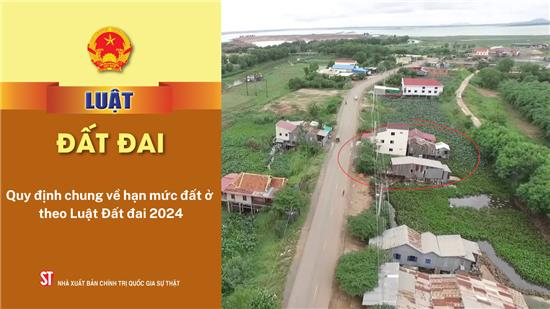 img quy dinh chung ve han muc dat o theo luat dat dai 2024 BQ5xsr2U